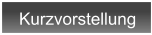 Kurzvorstellung