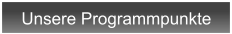 Unsere Programmpunkte
