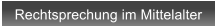 Rechtsprechung im Mittelalter